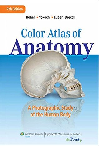 Color Atlas of Anatomy: A Photographic Study of the Human Body - 7th edition (Kindle Edition)