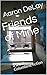 Friends of Mine: a short Co...