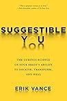 Suggestible You by Erik Vance