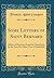 Some Letters of Saint Bernard: Abbot of Clairvaux From the Translation by the Late Dr. Eales, Vicar of Stalisfield (Classic Reprint)