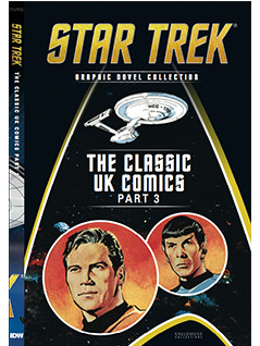 The Classic UK Comics Part 3 (Star Trek Graphic Novel Collection, #29)