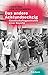 Das andere Achtundsechzig: Gesellschaftsgeschichte einer Revolte (German Edition)