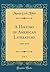 A History of American Literature, Vol. 1 by Moses Coit Tyler