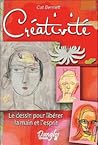 Créativité - Le dessin pour libérer la main et l'esprit by Cat Bennett