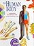 The Human Body (Human Body ...