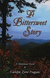 A Bittersweet Story: A Historical Novel