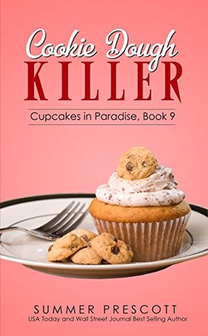 Cookie Dough Killer (Cupcakes in Paradise #9)