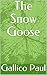 The Snow Goose by Paul Gallico