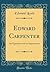 Edward Carpenter: An Exposi...