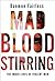 Mad Blood Stirring by Daemon Fairless