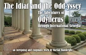 The Idiat and the Odd-yssey