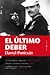El último deber by Darryl Ponicsan