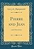 Pierre and Jean: And Other Stories (Classic Reprint)
