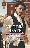 A Warriner to Seduce Her by Virginia Heath