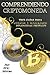 Comprendiendo Criptomoneda (Spanish Edition)
