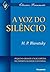 A Voz do Silêncio by Helena Petrovna Blavatsky