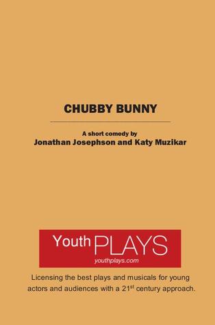 Chubby Bunny