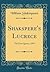 Shakspere's Lucrece: The First Quarto, 1594