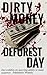 Dirty Money by Deforest Day