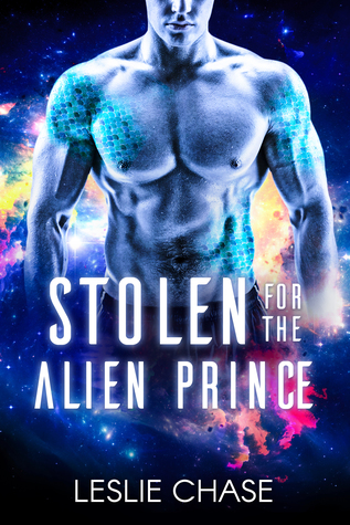 Stolen for the Alien Prince (Silent Empire #1)
