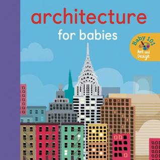 Architecture for Babies (Board Book)