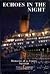 Echoes in the Night: Memories of a Titanic Survivor