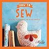 How to Sew: With ...