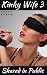 Kinky Wife 3: Shared In Public