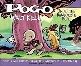 Pogo: The Complete Syndicated Comic Strips, Vol. 4: Under the Bamboozle Bush