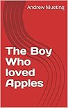 The Boy Who loved...
