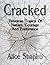 Cracked Timeless topics of nature, courage and endurance by Alice Shapiro