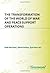 Transformation of the World of War and Peace Support Operations, The (Praeger Security International)