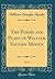 The Poems and Plays of William Vaughn Moody, Vol. 2 (Classic Reprint)