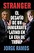 Stranger (En espanol) by Jorge Ramos