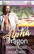 The Last Alpha Dragon