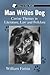 Man Writes Dog: Canine Themes in Literature, Law and Folklore (Dogs in Our World)