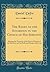 The Right of the Sovereign in the Choice of His Servants: Shewing the Necessity of the Present Change of the Ministry, and the Folly and Design of the Last (Classic Reprint)