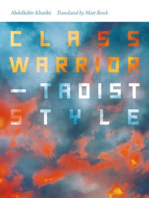 Class Warrior―Taoist Style (Wesleyan Poetry Series)
