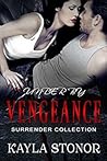 Under By Vengeance (Surrender Collection #3)