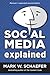 Social Media Explained: Untangling the World's Most Misunderstood Business Trend