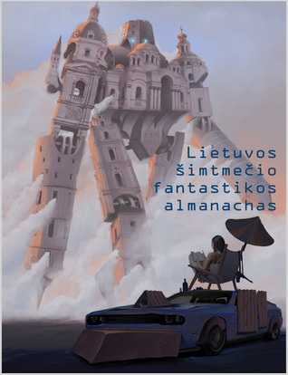 Lietuvos šimtmečio fantastikos almanachas