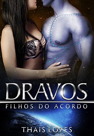 Dravos (Filhos do Acordo, #4)