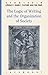 The Logic of Writing and the Organization of Society (Studies in Literacy, the Family, Culture and the State)