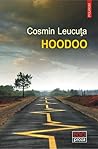 Hoodoo by Cosmin Leucuța