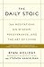 The Daily Stoic: 366 Meditations on Wisdom, Perseverance, and the Art of Living