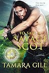 To Save a Savage Scot by Tamara Gill