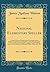 National Elementary Speller: A Critical Work on Pronunciation; Embracing a Strictly Graded Classification of the Primitive, and the More Important ... for Writing From Dictation; Prefixes
