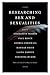 Researching Sex and Sexualities by Charlotte Morris