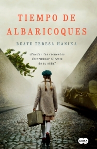 Portada de Tiempo de albaricoques, de Beate Teresa Hanika