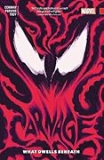 Carnage, Vol. 3: What Dwells Beneath